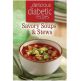 Delicious diabetic savory soups & stews cookbook